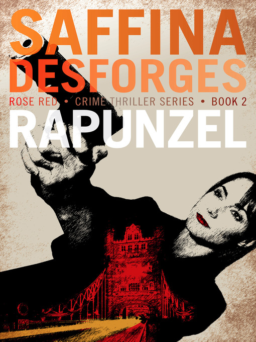 Title details for Rapunzel by Saffina Desforges - Available